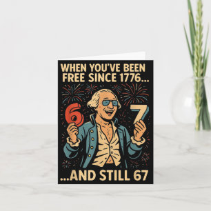 6-7 7-6 George Washington Meme Funny 67 Design Card