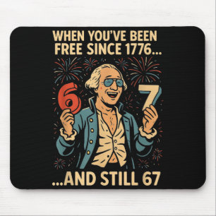 6-7 7-6 George Washington Meme Funny 67 Design  Mouse Mat