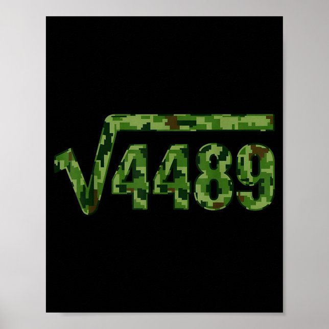 6 7 Army Pattern Meme Square Root 4489 Slang Math  Poster (Front)