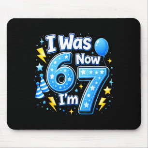 6 7 birthday boy 7 years old was 6 7 67 meme kids6 mouse mat
