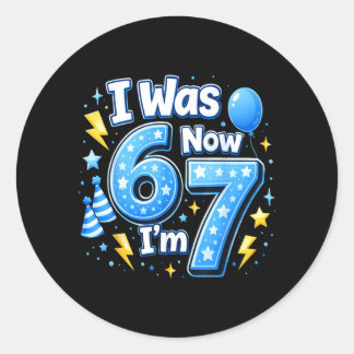 6 7 Birthday Boy 7 Years Old was 6 7 67 Meme Kids Classic Round Sticker