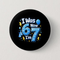 6 7 Birthday Boy 7 Years Old was 6 7 67 Meme Kids