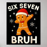 6 7 Bruh Christmas Gingerbread 67 Brainrot Boys Fu