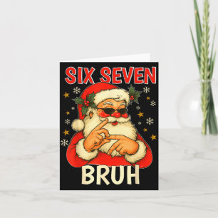 6 7 Christmas 6 7 Bruh Gen Alpha Christmas Gen Alp Card