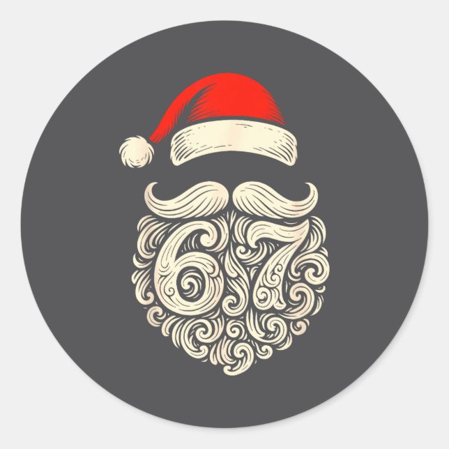 6 7 Christmas Funny 67 Santa Six Seven Christmas B Classic Round Sticker (Front)