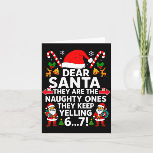 6 7 Christmas Santa Naughty List Boys Funny 67 Mem Card