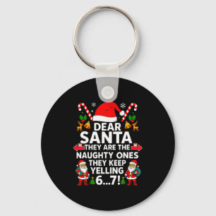 6 7 Christmas Santa Naughty List Boys Funny 67 Mem Key Ring