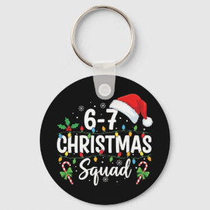 6-7 Christmas Squad Funny 67 Six Seven Meme Xmas 6 Key Ring