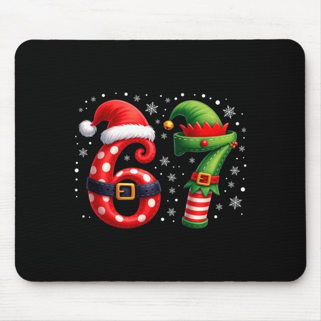6-7 Christmas Squad Funny 67 Six Seven Meme Xmas 6 Mouse Mat (Front)