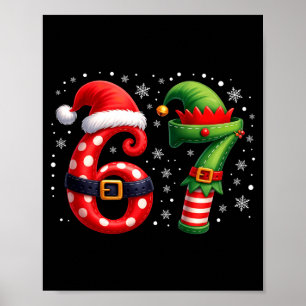 6-7 Christmas Squad Funny 67 Six Seven Meme Xmas 6 Poster