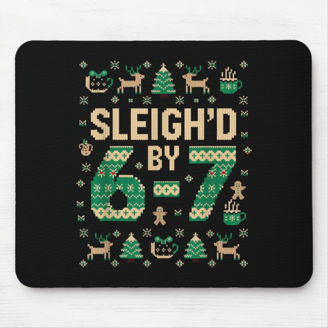 6-7 Christmas Ugly Sweater Six Seven Xmas 67 Meme  Mouse Mat (Front)
