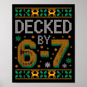 6-7 Christmas Ugly Sweater Six Seven Xmas 67 Meme Poster