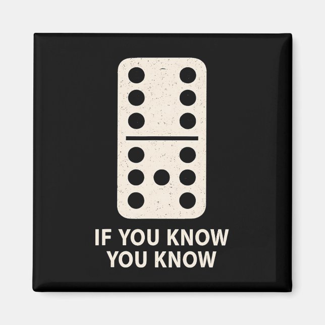6 7 Domino If You Know You Know Teacher Math  Magnet (Front)