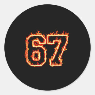6-7 Fire Meme Flame Cool Six-seven Funny 67 Gen Z  Classic Round Sticker