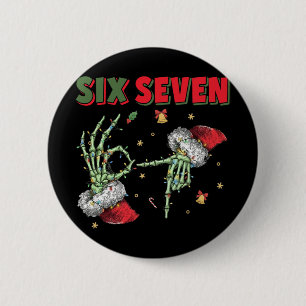6 7 Funny Christmas Six Seven For Kids Women Men G Cm Round Badge