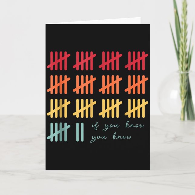 6 7 Funny If You Know You Know Tally Marks Six Sev Card (Front)