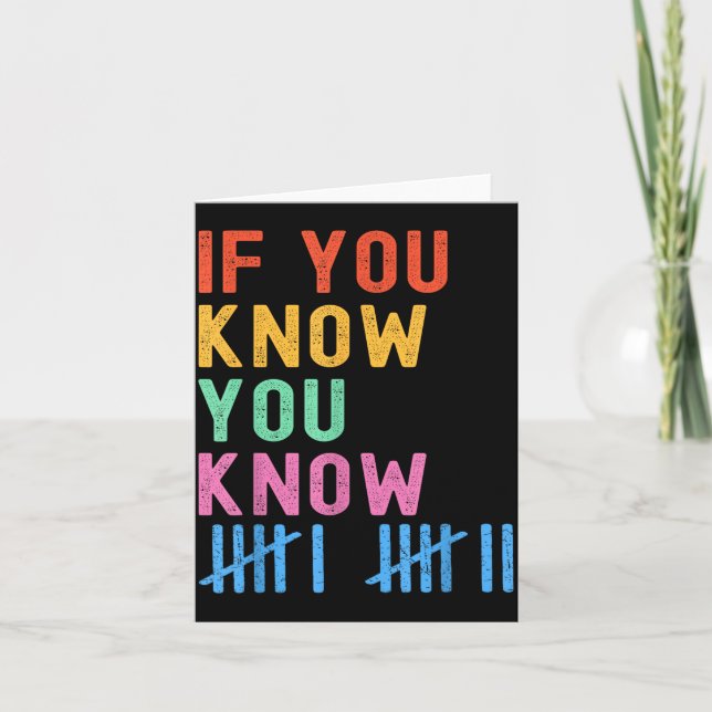 6 7 Funny If You Know You Know Tally Marks Six Sev Card (Front)