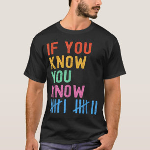 6 7 Funny If You Know You Know Tally Marks Six Sev T-Shirt
