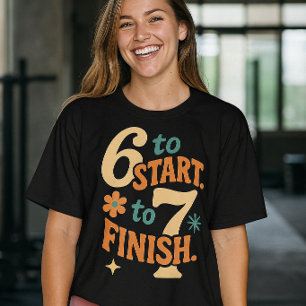 6 7 Gym  Quote Workout  Motivation  T-Shirt