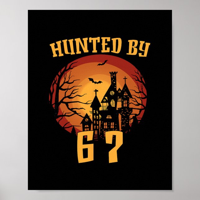 6 7 Halloween 67 Meme Six Seven Haunted Gen Alpha  Poster (Front)