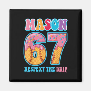 6 7 Mason Baseball Drip Number 67 Player Or 67th B Magnet