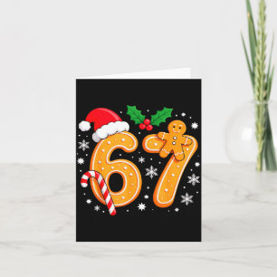 6 7 Meme Christmas 67 Six Seven Cookies Gingerbrea Card
