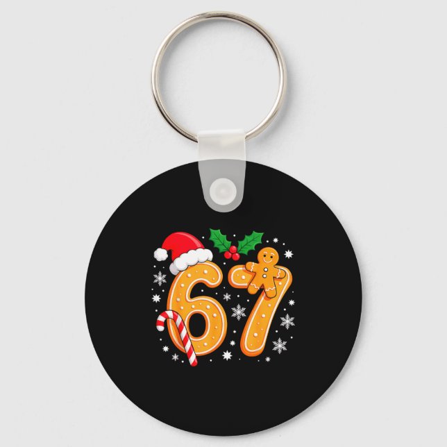 6 7 Meme Christmas 67 Six Seven Cookies Gingerbrea Key Ring (Front)