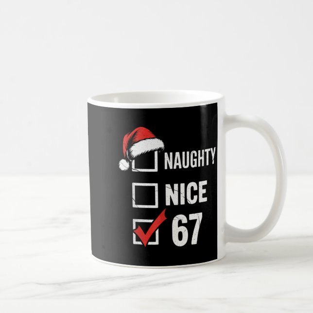 6-7 Meme Christmas Naughty Nice 67 Six Seven Funny Coffee Mug (Right)