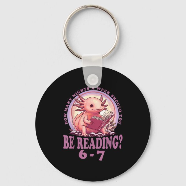 6 7 Meme Englieacher Funny 67 Reading Axolotl  Key Ring (Front)