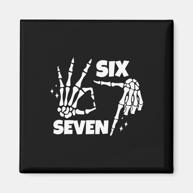 6 7 Meme Funny Skeleton Hands Halloween Couples Si Magnet (Front)
