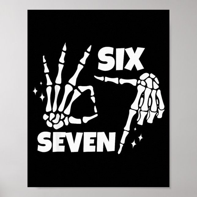 6 7 Meme Funny Skeleton Hands Halloween Couples Si Poster (Front)