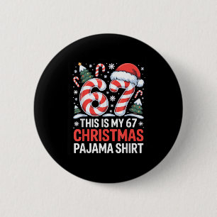 6-7 Meme Gen Alpha This Is My 67 Christmas Pajama 6 Cm Round Badge