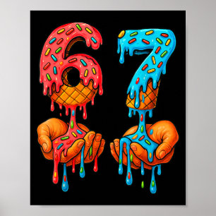 6 7 Meme Ice Cream Drip Funny Gen Alpha Slang  Poster