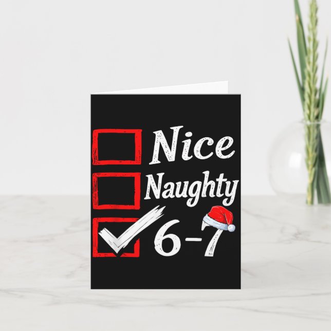 6-7 Meme Nice Naughty 67 Christmas Brain Rot Funny Card (Front)