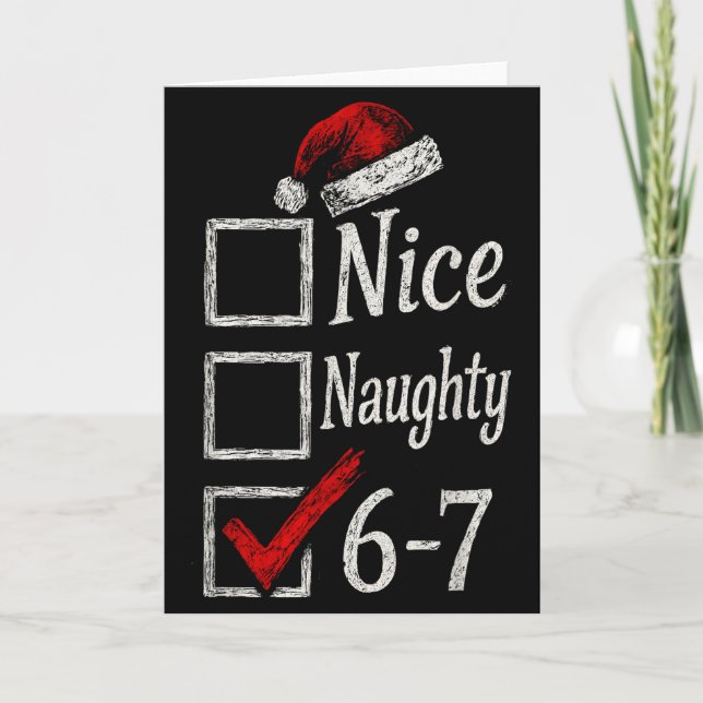 6-7 Meme Nice Naughty 67 Christmas Brain Rot Funny Card (Front)