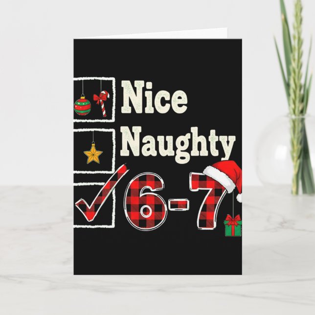 6-7 Meme Nice Naughty 67 Christmas Brain Rot Funny Card (Front)