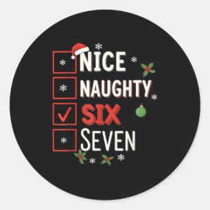 6-7 Meme Nice Naughty 67 Christmas Brain Rot Funny Classic Round Sticker