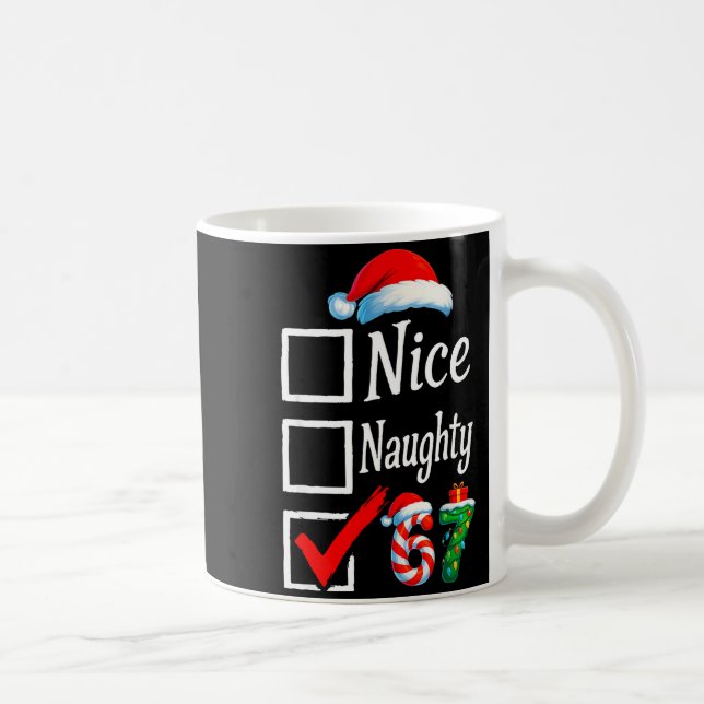 6 7 Meme Nice Naughty 67 Christmas Brain Rot Funny Coffee Mug (Right)