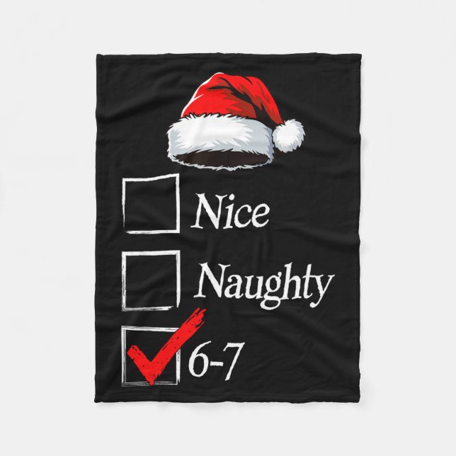 6-7 Meme Nice Naughty 67 Christmas Brain Rot Funny Fleece Blanket (Front)
