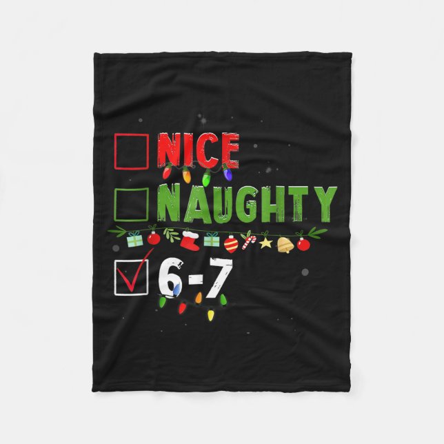 6-7 Meme Nice Naughty 67 Christmas Brain Rot Funny Fleece Blanket (Front)