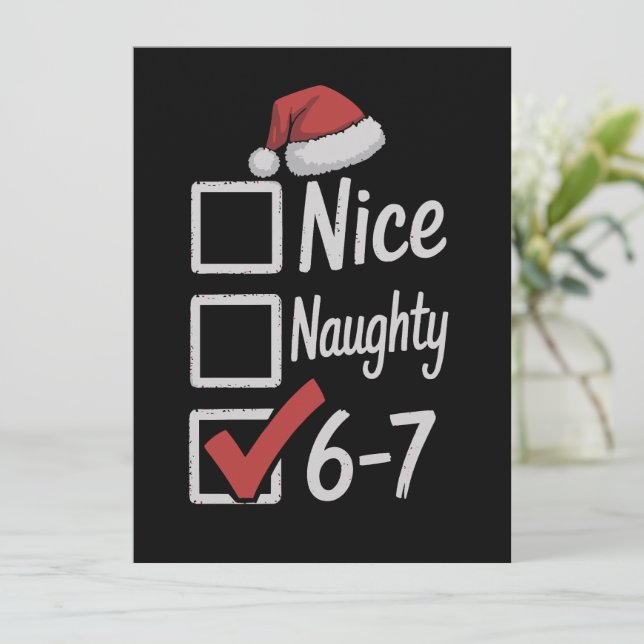 6-7 Meme Nice Naughty 67 Christmas Brain Rot Funny Holiday Card (Standing Front)