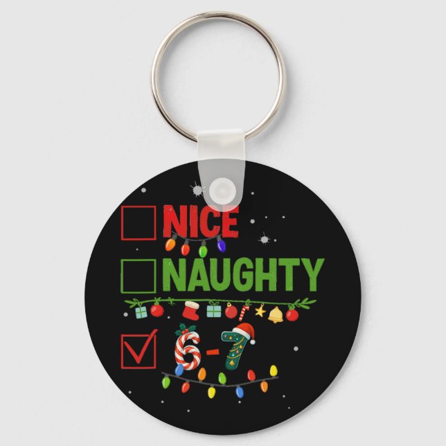 6-7 Meme Nice Naughty 67 Christmas Brain Rot Funny Key Ring (Front)