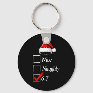 6-7 Meme Nice Naughty 67 Christmas Brain Rot Funny Key Ring