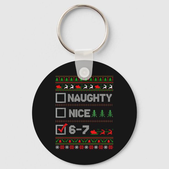 6-7 Meme Nice Naughty 67 Christmas Brain Rot Funny Key Ring (Front)