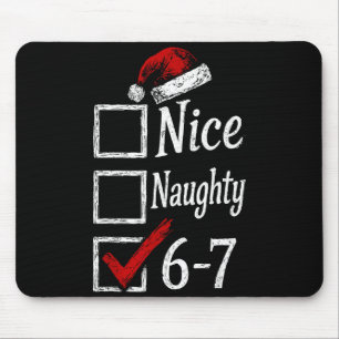 6-7 Meme Nice Naughty 67 Christmas Brain Rot Funny Mouse Mat