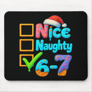 6-7 Meme Nice Naughty 67 Christmas Brain Rot Funny Mouse Mat