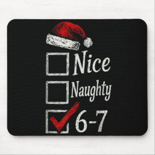 6-7 Meme Nice Naughty 67 Christmas Brain Rot Funny Mouse Mat