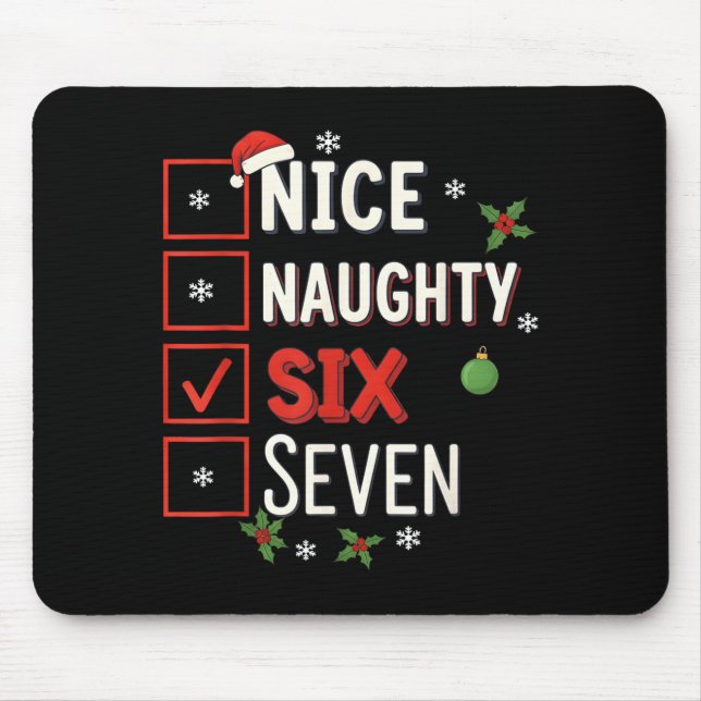 6-7 Meme Nice Naughty 67 Christmas Brain Rot Funny Mouse Mat (Front)
