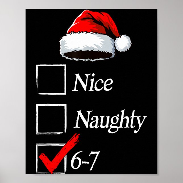 6-7 Meme Nice Naughty 67 Christmas Brain Rot Funny Poster (Front)