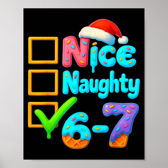 6-7 Meme Nice Naughty 67 Christmas Brain Rot Funny Poster (Front)